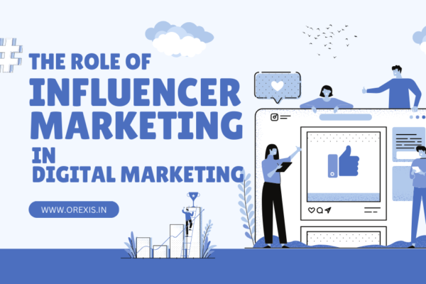 Role of influence marketing in digital marketing
